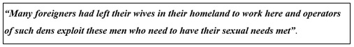 Foreign workers get satis-factory sex service Adapted from The Star Online, 2012. (Source:
        The Star Online, 2012e)