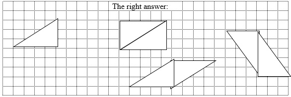 The right answer: “Yes, he was” (“Yes”). One of the following quadrangles should be
       depicted.